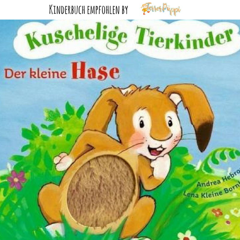 Kuschelige Hasenkinder. Der kleine Hase | #Kinderbuch #Empfehlung | Terrorpüppi | Reflektiert, bedürfnisorientiert, gleichberechtigt