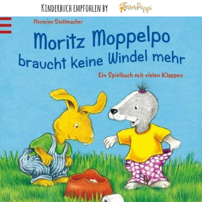 Moritz Moppelpo braucht keine Windel mehr | #Kinderbuch | Terrorpüppi | Reflektiert, bedürfnisorientiert, gleichberechtigt